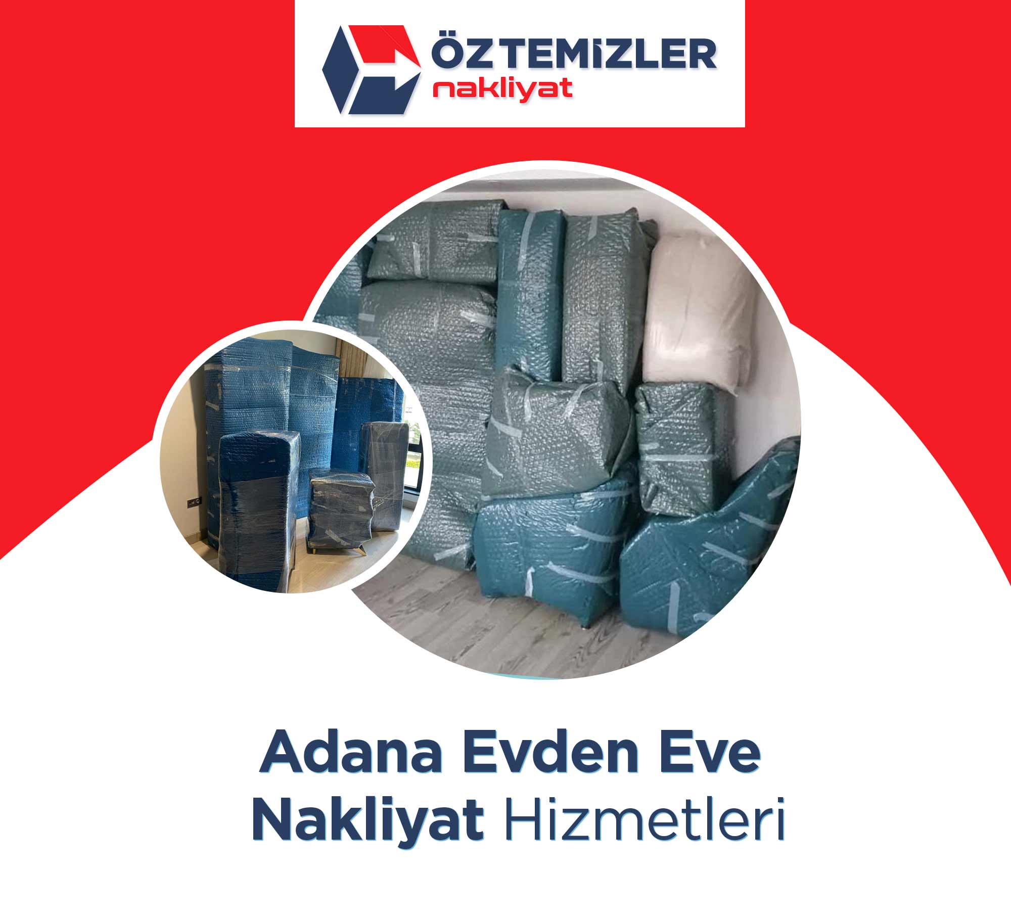 Adana Evden Eve Nakliyat - Adana Öz Temizler Nakliyat Adana Evden Eve Nakliyat - Adana Öz Temizler Nakliyat