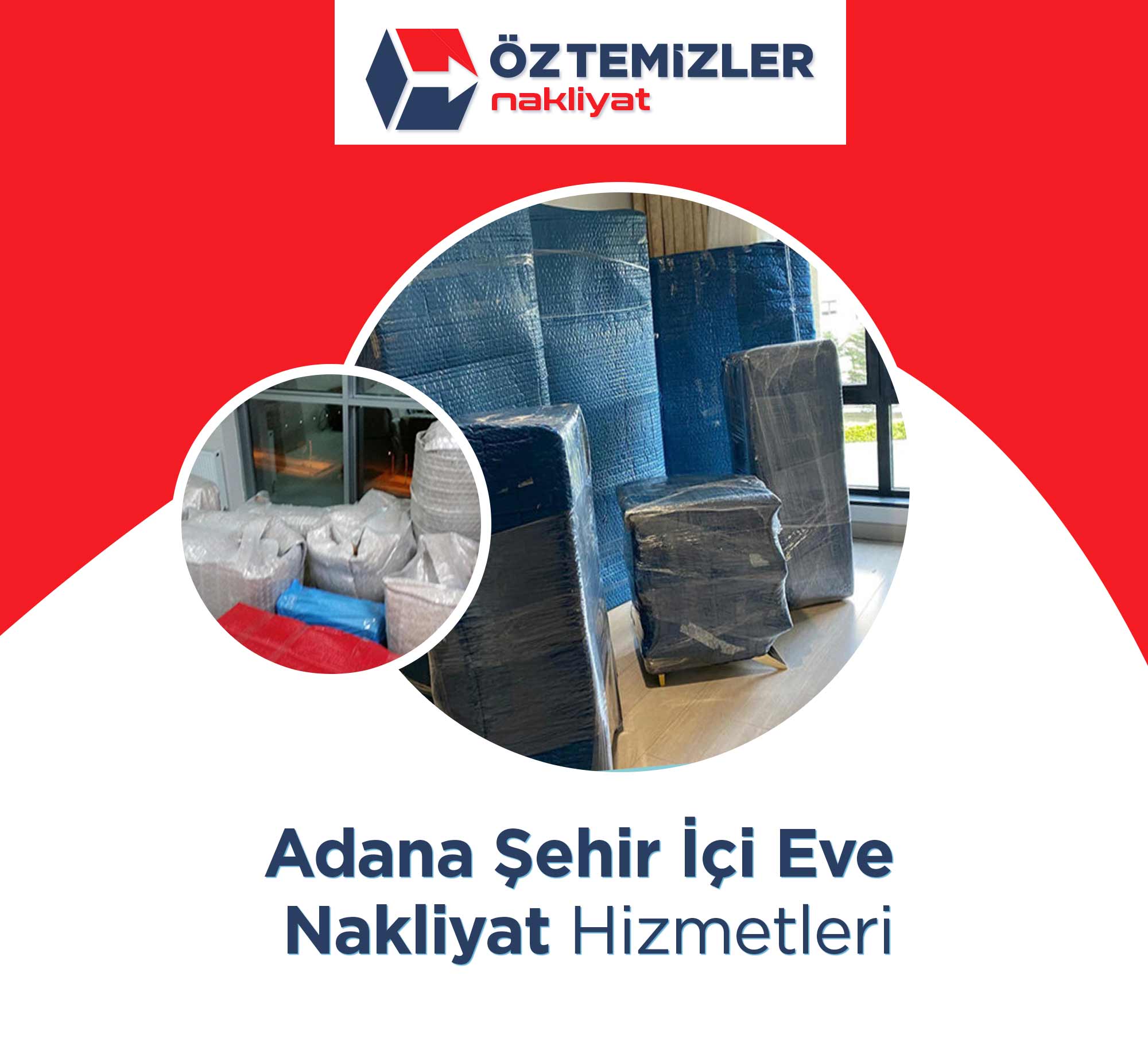 Adana Evden Eve Nakliyat - Adana Öz Temizler Nakliyat Adana Evden Eve Nakliyat - Adana Öz Temizler Nakliyat
